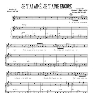 Je t'ai aimé, je t'aime encore